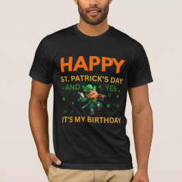 Camiseta Happy St. Patrick's Day AND My Birthday Leprechaun