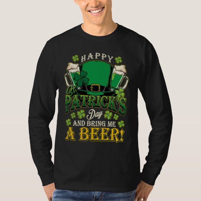 Camiseta Happy St Patrick's Day & Bring Me A Beer St Paddy' (Frente)