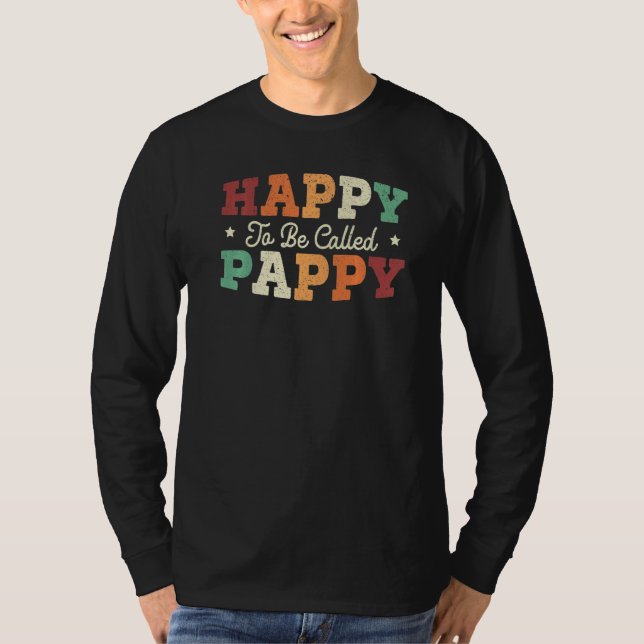 Camiseta Happy To Be Called Pappy Best Grandpa Ever Grandfa (Frente)