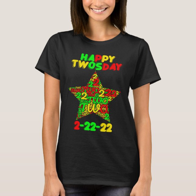 Camiseta Happy Twosday Tuesday Fabruary 2nd 2022 (Frente)