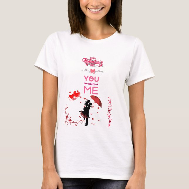 Camiseta Happy Valentine’s Day – You and Me Romantic Love (Frente)
