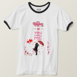 Camiseta Happy Valentine’s Day – You and Me Romantic Love