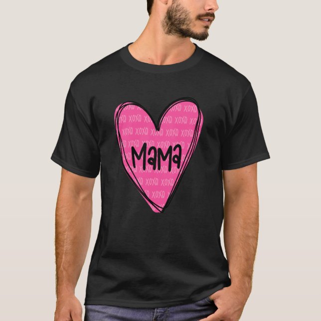 Camiseta Happy Valentines Day Shirt For Mama (Frente)