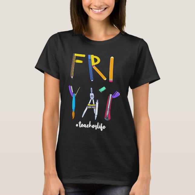 Camiseta Happy Weekend Friday Teacher (Frente)