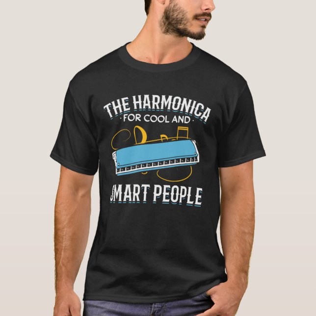 Camiseta Harmonica Player  Harmonica For Cool And Smart Peo (Frente)