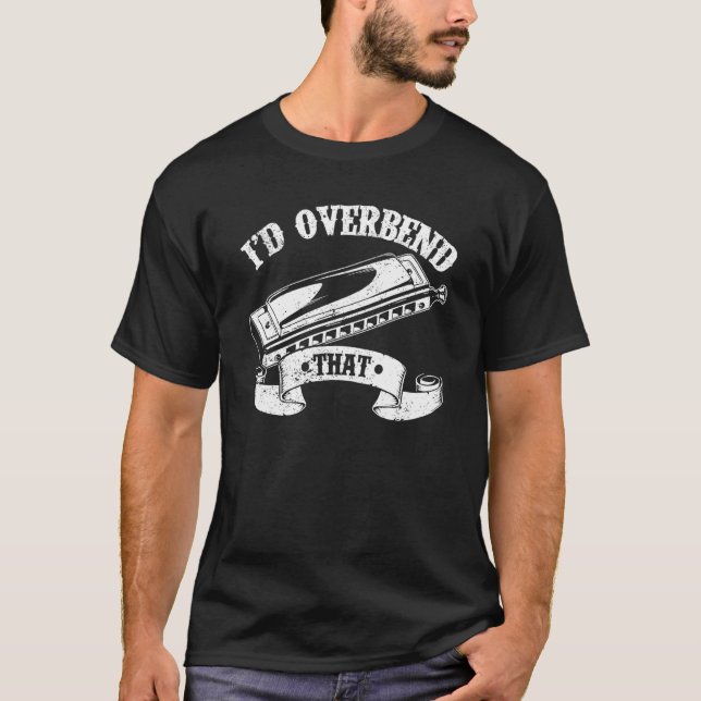 Camiseta Harmonica Player I Overbend That (Frente)