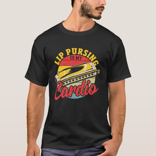 Camiseta Harmonica Player Lip Pursing Is my Cardio (Frente)