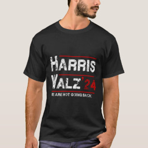 Camiseta Harris Tim Walz 2024 Não Vamos Voltar Atrás Eleiçã