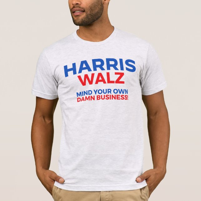 Camiseta Harris Walz 2024 - Cuide da sua vida! (Frente)
