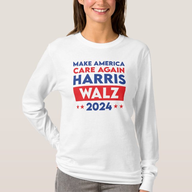 Camiseta Harris Walz 2024 Torna A América Mais Cuidada (Frente)