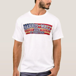 Camiseta HARRIS WALZ "Faça alguma coisa"