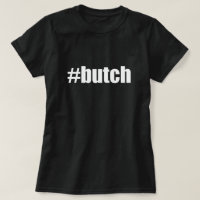 Hashtag #butch Hash