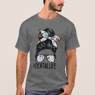 Camiseta Hashtag Dental Life Dental Hygienist Mãe
