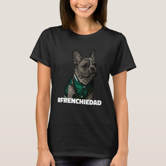 Camiseta Hashtag French Pai BuldoPai Francês (Frente)