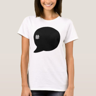 Camiseta Hashtag # T-shirt
