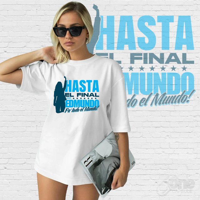 Camiseta Hasta la final con Edmundo Pa todo el Mundo (Criador carregado)