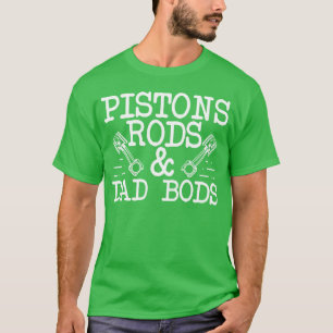 Camiseta Hastes de Pistões Engraçadas e Corpos de Papai Car