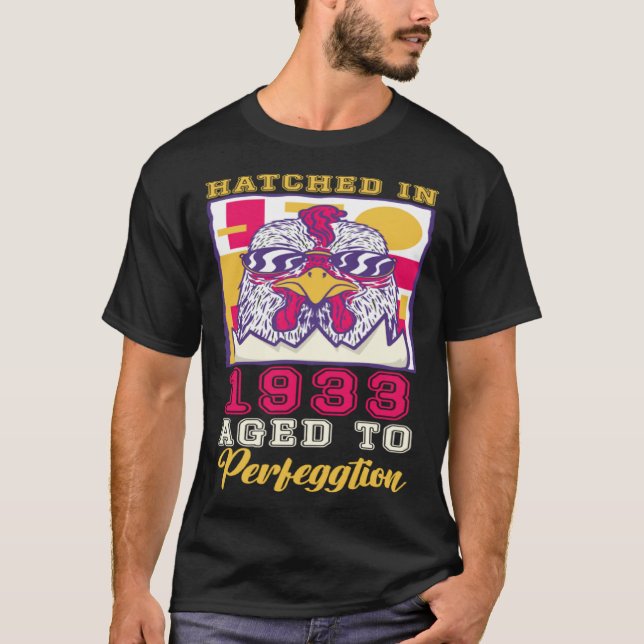 Camiseta Hatched in 1933 Aged to Perfeggtion (Frente)