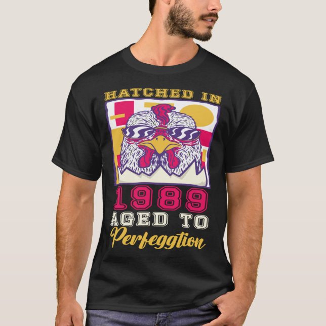 Camiseta Hatched in 1989 Aged to Perfeggtion (Frente)