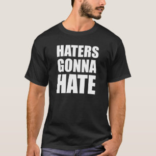 Camiseta Hater Vai Odiar