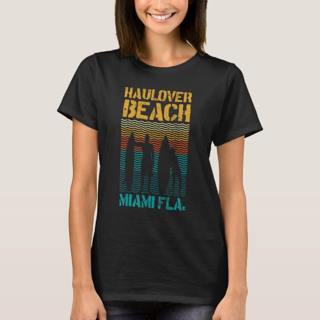 Camiseta Hau Beach Miami Florida Surf Spot Summer Souvenir  (Frente)