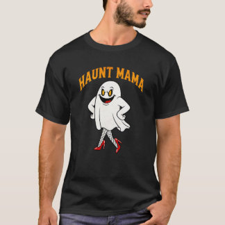 Camiseta HAUNT MAMA" Dia de as Bruxas engraçado Sassy Ghost