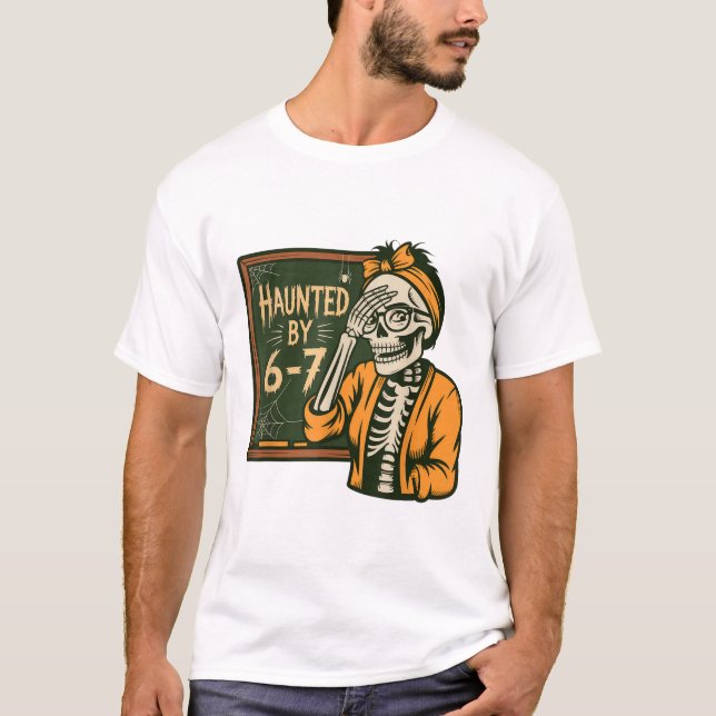 Camiseta Haunted 67 Meme Six Seven 6-7 Funny Internet Joke  (Frente)