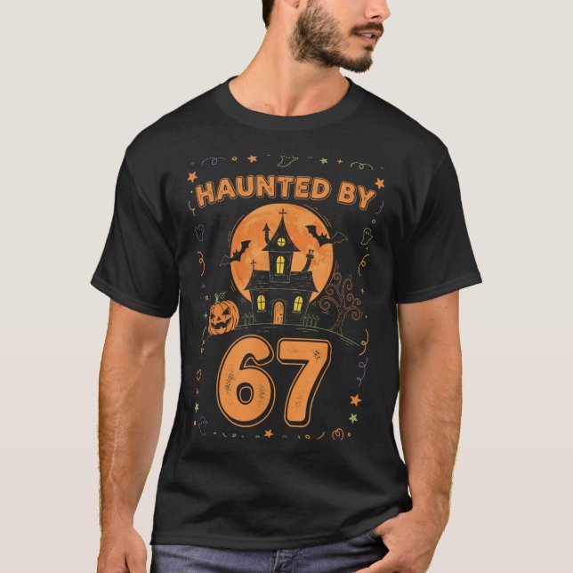 Camiseta Haunted By 67 Funny Halloween  (Frente)