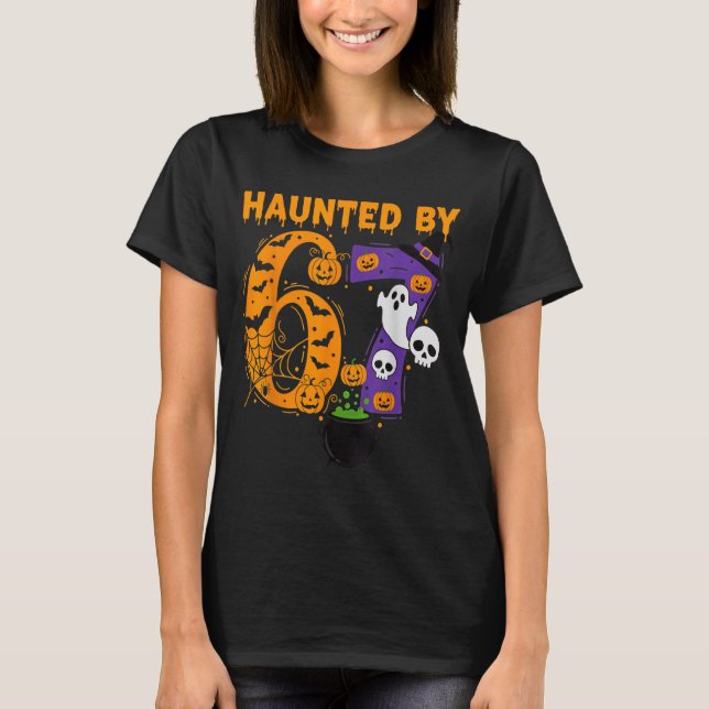 Camiseta Haunted By 67 – Funny Six Seven Meme 6 7 Halloween (Frente)