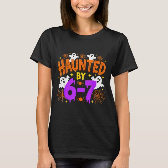 Camiseta Haunted By 67 Funny Six Seven Meme Halloween Costu (Frente)