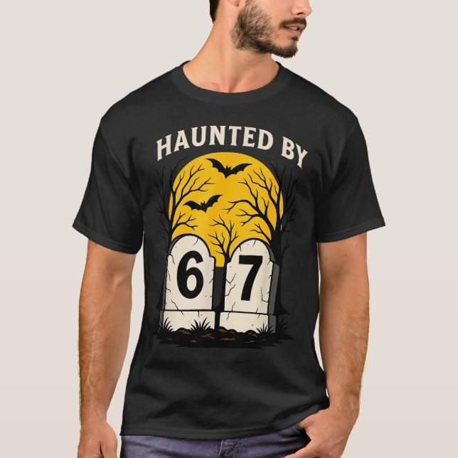 Camiseta Haunted By 6 7  (Frente)