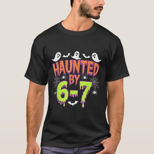 Camiseta Haunted By 6 7  (Frente)