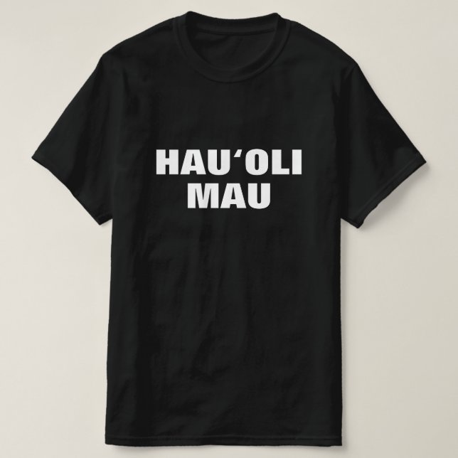 Camiseta hau'oli mau, sempre feliz no Havaí (Frente do Design)