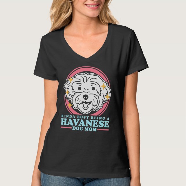 Camiseta Havanese Dog Mãe Proprietário do Cachorro Havanese (Frente)