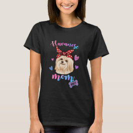 Camiseta Havanese Dog Mãe Puppy Mãe