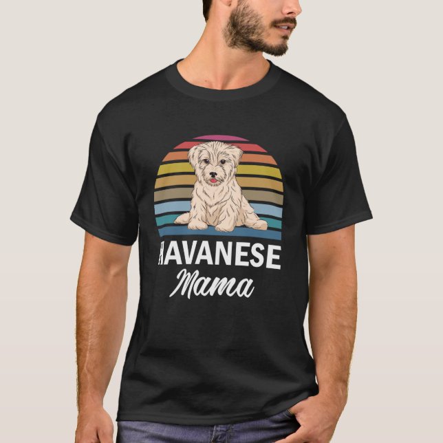 Camiseta Havanese Mama  Havanese For Havanese (Frente)