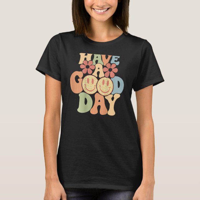 Camiseta Have A Good Day Happy Face Aesthetic Trend (Frente)