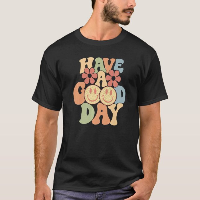 Camiseta Have A Good Day Happy Face Trend Aesthetic Premium (Frente)