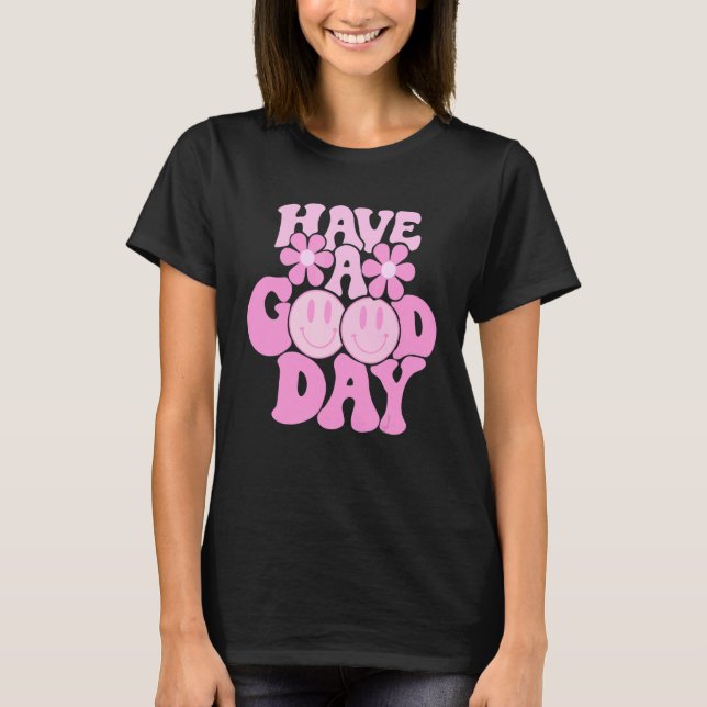 Camiseta Have A Good Day Retro Smile Face Happy Face Preppy (Frente)
