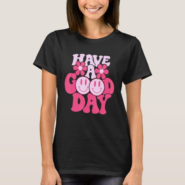 Camiseta Have A Good Day Retro Smile Face Happy Face Preppy (Frente)