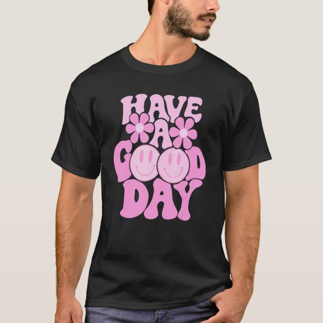Camiseta Have A Good Day Retro Smile Face Happy Face Preppy (Frente)