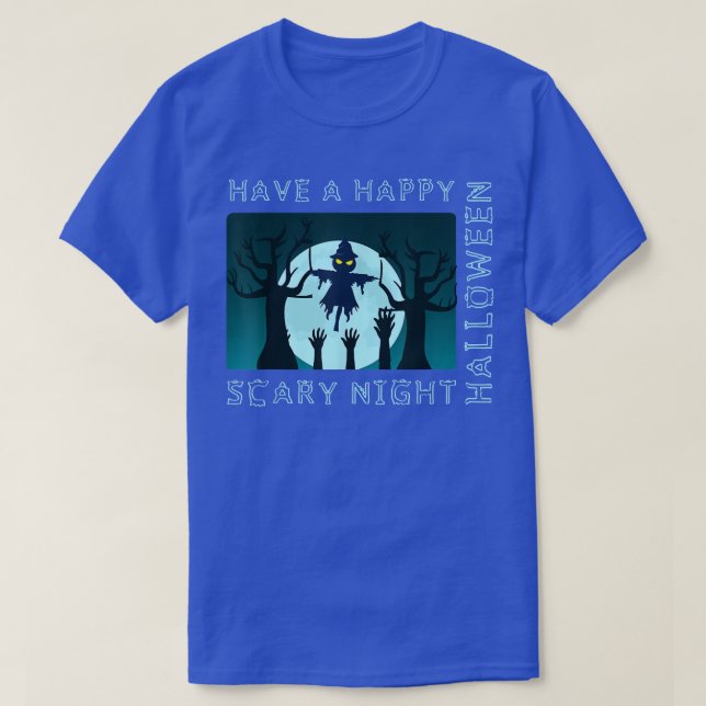 CAMISETA HAVE A HAPPY HALLOWEEN SCARY NIGHT  (Frente do Design)