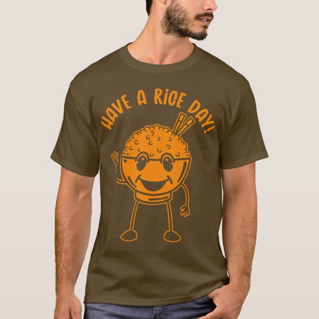 Camiseta Have a Rice Day (Mono) (Frente)