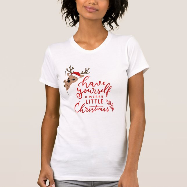 Camiseta Have yourself a merry little Christmas (Frente)