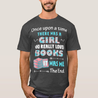Camiseta Havia Uma Menina Que Amava O Livro De Livros Sobre