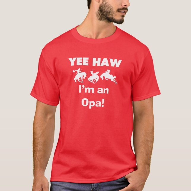 Camiseta Haw de Yee eu sou t-shirt e presentes de um Opa (Frente)