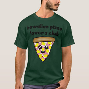 Camiseta Hawaiai Pizza Lovers Club Funny Ham Pineapple Carr