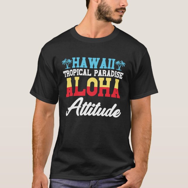 Camiseta Hawaiai Tropical Paraíso Aloha Attitude Havaí P (Frente)