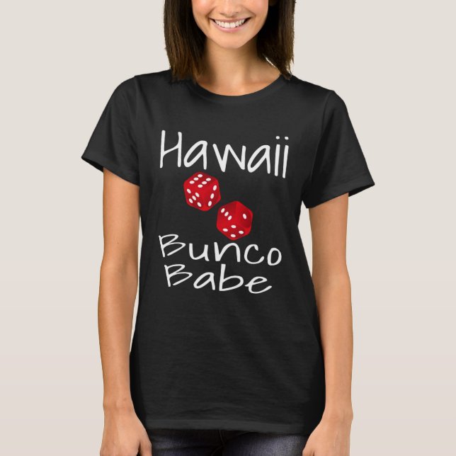 Camiseta Hawaii Bunco Babe  Dice Game Player  Winner Mom (Frente)