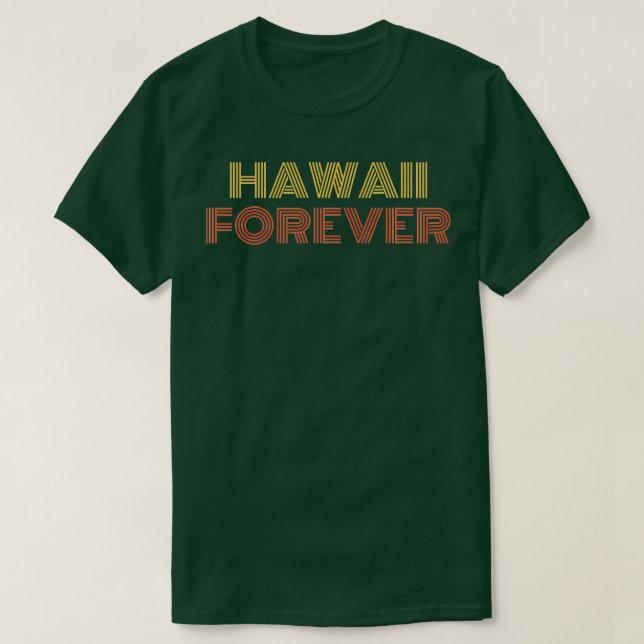 Camiseta Hawaii Forever TShirt (Frente do Design)